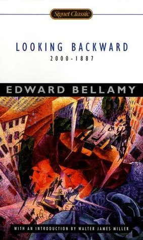 Looking Backward, 2000 to 1887